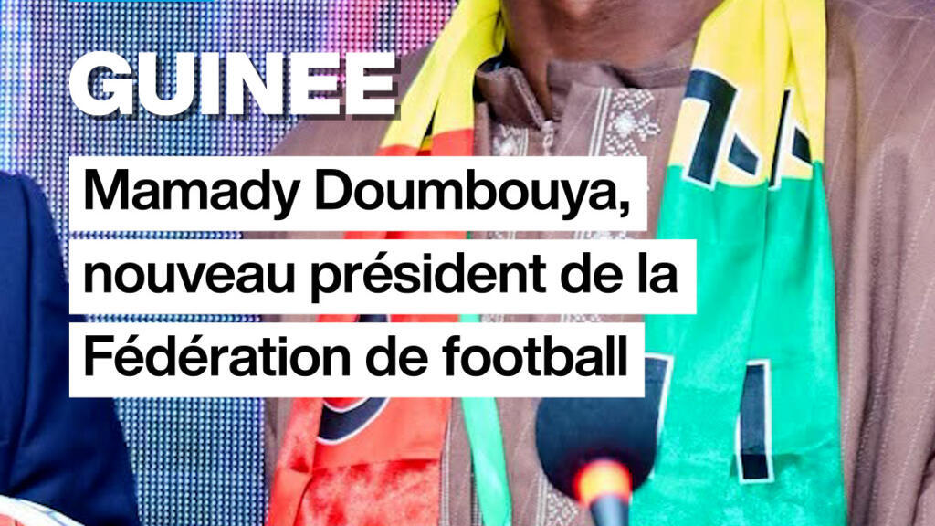 Guinée : Mamady Doumbouya, nouveau président de la Fédération de football